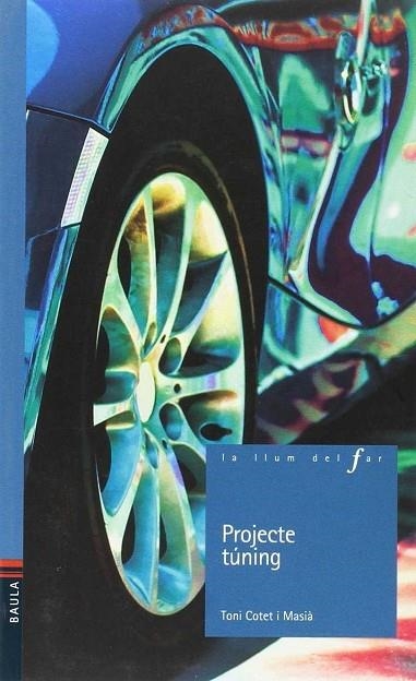 PROJECTE TUNING | 9788447925117 | COTET I MASIA,TONI