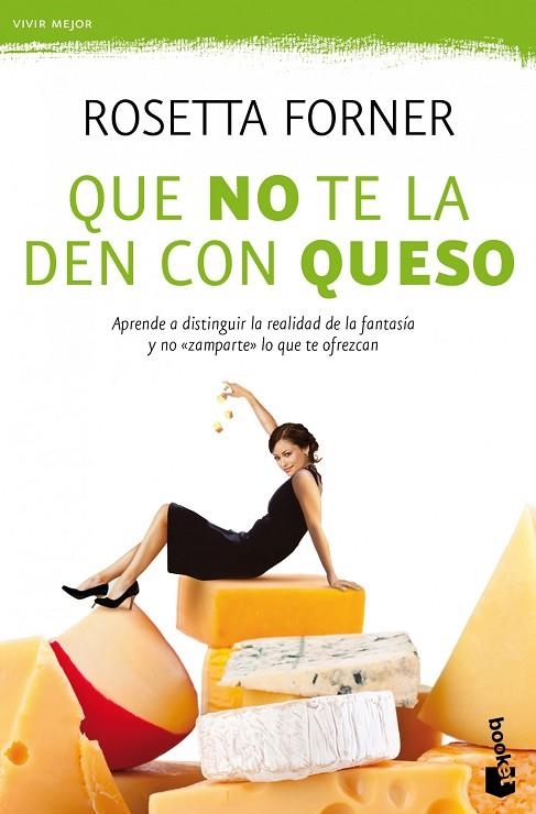 QUE NO TE LA DEN CON QUESO | 9788408004356 | FORNER,ROSETTA