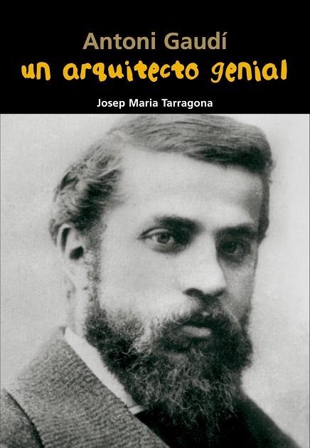 ANTONI GAUDI. UN ARQUITECTO GENIAL | 9788421847947 | TARRAGONA,JOSEP M.