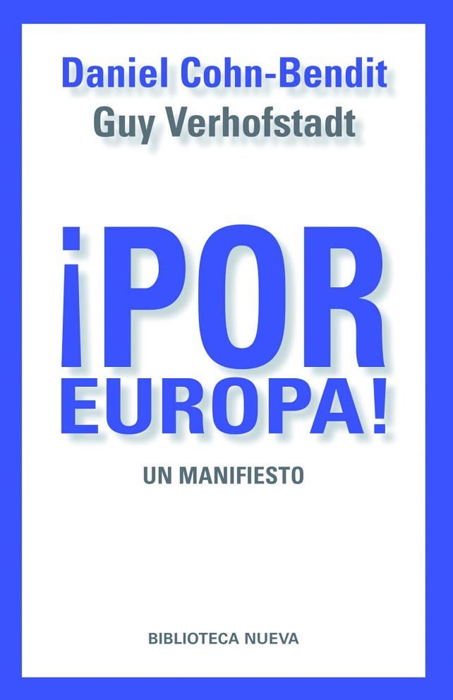 POR EUROPA. UN MANIFIESTO | 9788499405414 | COHN-BENDIT,DANY VERHOFSTADT,GUY