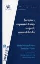 CONTRATAS Y EMPRESAS DE TRABAJO TEMPORAL: RESPONSABILIDADES | 9788484565987 | SALA FRANCO,TOMAS PEDRAJAS MORENO,ABDON LOPEZ GARCIA DE LA RIVA,IVAN