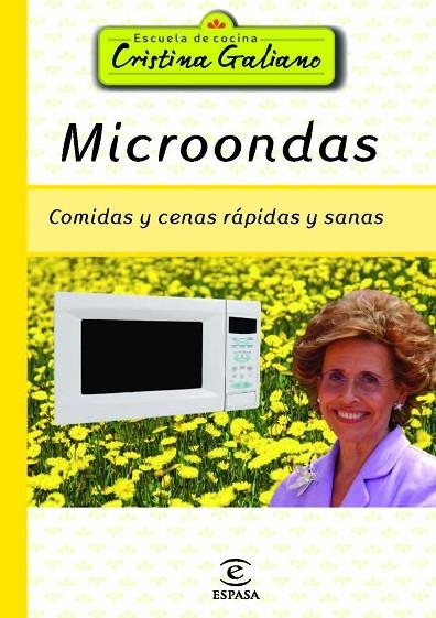 MICROONDAS. COMIDAS Y CENAS RAPIDAS | 9788467009897 | GALIANO,CRISTINA