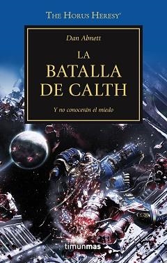 BATALLA DE CALTH. Y NO CONOCERAN EL MIEDO | 9788445003275 | ABNETT,DAN