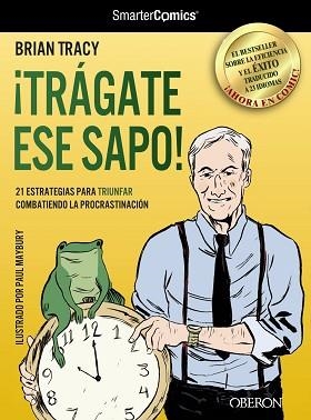 TRAGATE ESE SAPO! 21 ESTRATEGIAS PARA TRIUNFAR COMBATIENDO LA PROCRASTINACION | 9788441532458 | TRACY,BRIAN