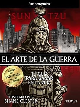 ARTE DE LA GUERRA. TU GUIA PARA GANAR EN LA VIDA (COMIC) | 9788441532434 | SUN TZU