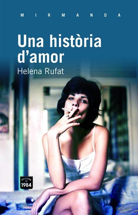 UNA HISTORIA D´AMOR | 9788492440900 | RUFAT,HELENA