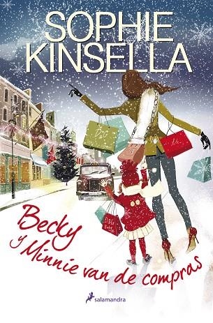 BECKY Y MINNIE VAN DE COMPRAS | 9788498384055 | KINSELLA,SOPHIE(MADELEIN WICKHAM)