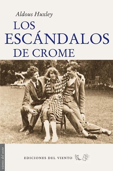 ESCANDALOS DE CROME | 9788496964969 | HUXLEY,ALDOUS