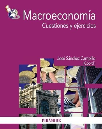 MACROECONOMIA. CUESTIONES Y EJERCICIOS | 9788436827972 | SANCHEZ CAMPILLO,JOSE