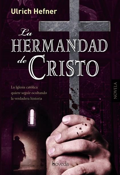 HERMANDAD DE CRISTO | 9788415497165 | HEFNER,ULRICH