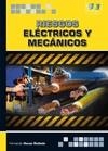 RIESGOS ELECTRICOS Y MECANICOS | 9788493689612 | HENAO ROBLEDO,FERNANDO