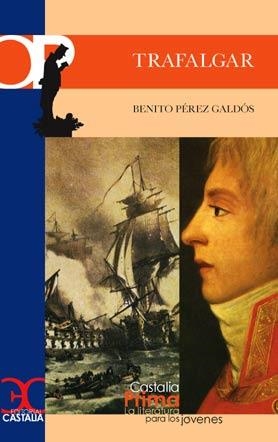 TRAFALGAR. PRIMERA SERIE LIBRO 1 | 9788497402477 | PEREZ GALDOS,BENITO