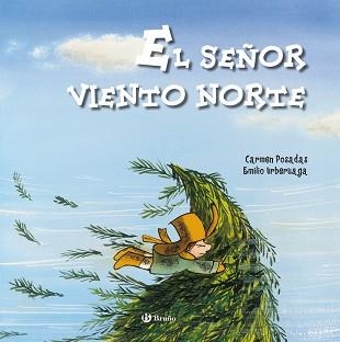 SEÑOR VIENTO NORTE | 9788421689219 | POSADAS,CARMEN URBERUAGA,EMILIO