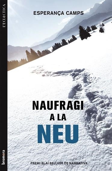 NAUFRAGI A LA NEU | 9788490260630 | CAMPS,ESPERANÇA