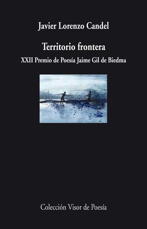 TERRITORIO FRONTERA | 9788498958263 | LORENZO CANDEL,JAVIER