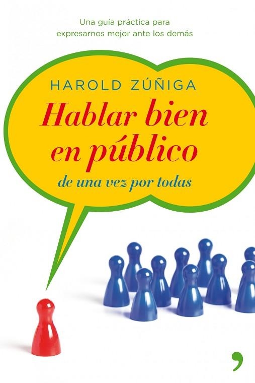 HABLAR BIEN EN PUBLICO DE UNA VEZ POR TODAS | 9788499980867 | ZUÑIGA,HAROLD