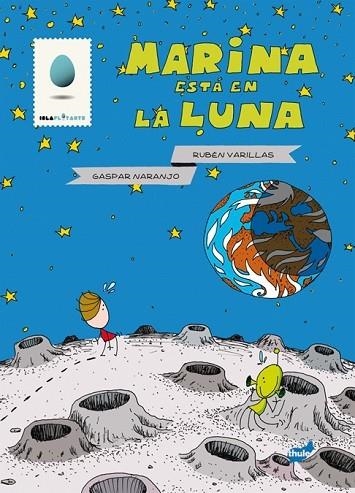 MARINA ESTA EN LA LUNA | 9788415357186 | VARILLAS,RUBEN NARANJO,GASPAR