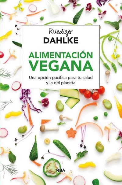 ALIMENTACION VEGANA | 9788415541608 | DAHLKE,RUEDIGER