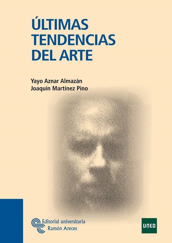 ULTIMAS TENDENCIAS DEL ARTE | 9788480049481 | AZNAR ALMAZAN,YAYO MARTINEZ PINO,JOAQUIN