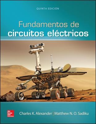 FUNDAMENTOS DE CIRCUITOS ELECTRICOS | 9786071509482 | ALEXANDER,CHARLES K. SADIKU,MATTHEW N.O.