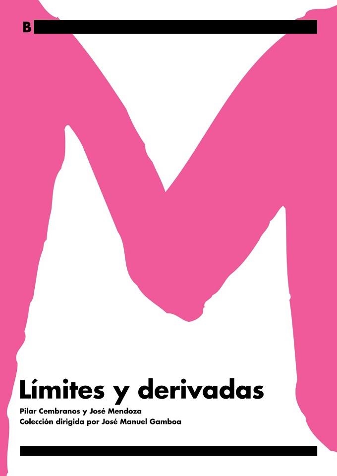 LIMITES Y DERIVADAS | 9788466730686 | CEMBRANOS,PILAR MENDOZA,JOSE