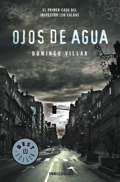 OJOS DE AGUA. LEO CALDAS 1 | 9788483464953 | VILLAR,DOMINGO