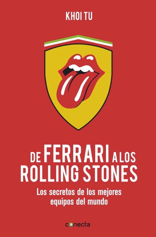 DE FERRARI A LOS ROLLING STONES. LOS SECRETOS DE LOS MEJORES EQUIPOS DEL MUNDO | 9788415431398 | TU,KHOUI