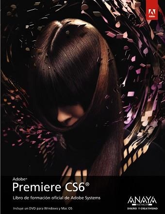 PREMIERE CS6 LIBRO DE FORMACION OFICIAL | 9788441532762