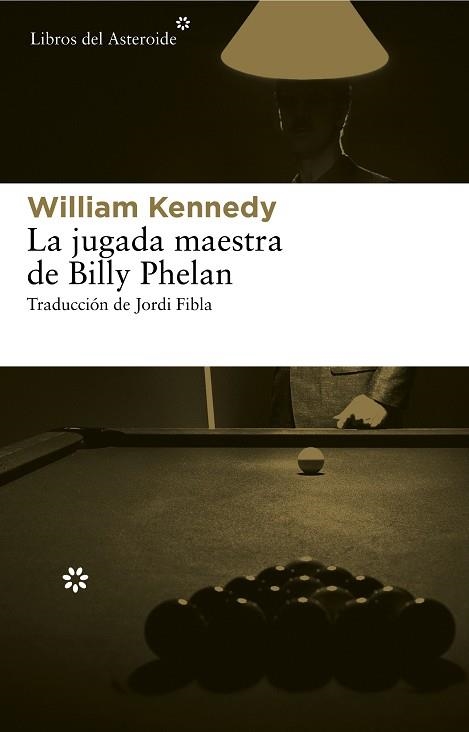 JUGADA MAESTRA DE BILLY PHELAN | 9788415625117 | KENNEDY,WILLIAM