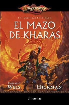 MAZO DE KHARAS,CRONICAS PERDIDAS 1 | 9788448006891 | WEIS,MARGARET HICKMAN,TRACY