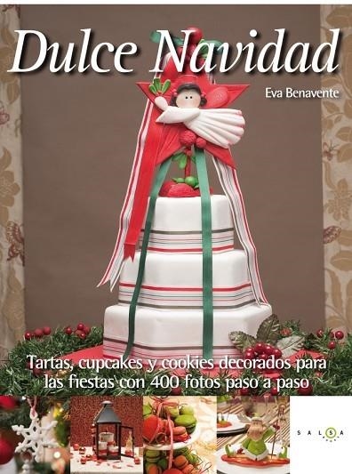 DULCE NAVIDAD. TARTAS CUPCAKES Y COOKIES | 9788415193203 | BENAVENTE,EVA