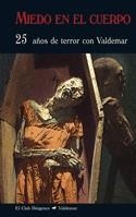 MIEDO EN EL CUERPO. 25 AÑOS DE TERROR CON VALDEMAR | 9788477027362 | VVAA