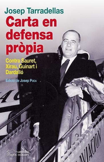 CARTA EN DEFENSA PROPIA | 9788499752907 | TARRADELLAS,JOSEP