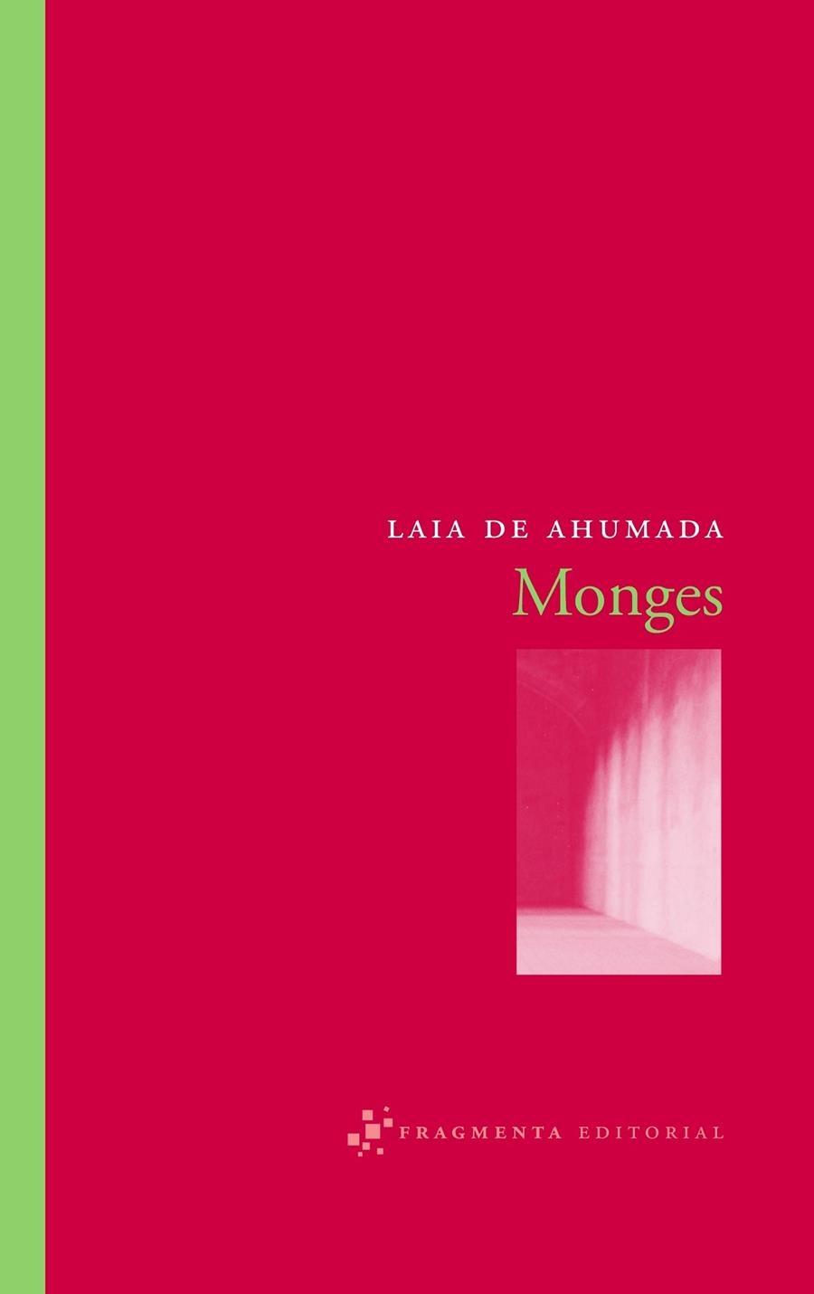 MONGES | 9788492416028 | AHUMADA,LAIA DE