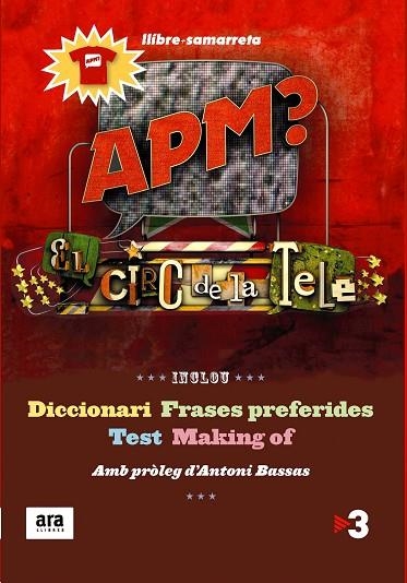 APM EL CIRC DE LA TELE + SAMARRETA | 9788415224310 | SANS MAURI, GUILLEM