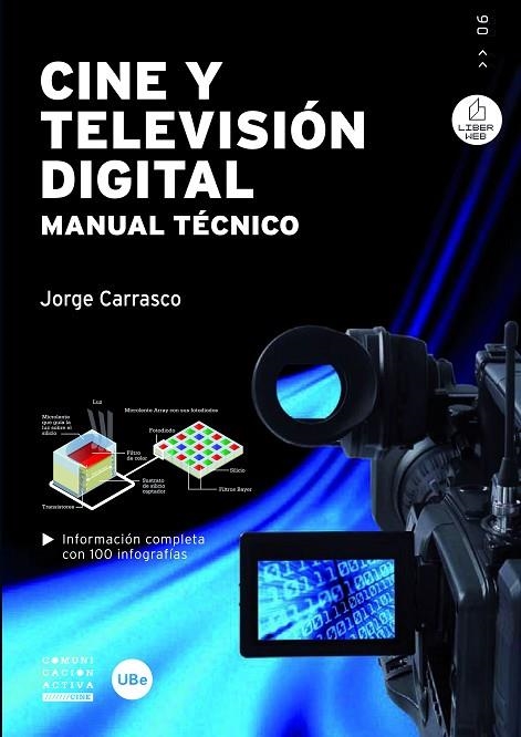 CINE Y TELEVISION DIGITAL. MANUAL TECNICO | 9788447534579 | CARRASCO,JORGE