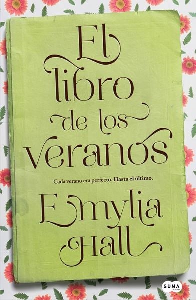 LIBRO DE LOS VERANOS | 9788483654026 | HALL,EMYLIA