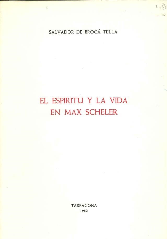 ESPIRITU Y LA VIDA EN MAX SCHELER | 9788400000622 | BROCA,SALVADOR DE