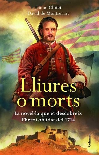 LLIURES O MORTS | 9788466416269 | CLOTET,JAUME MONTSERRAT,DAVID DE