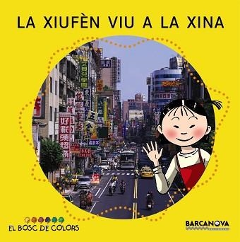 XIUFEN VIU A LA XINA | 9788448914189 | GIL,ROSA BALDO,ESTEL SOLIVA,MARIA