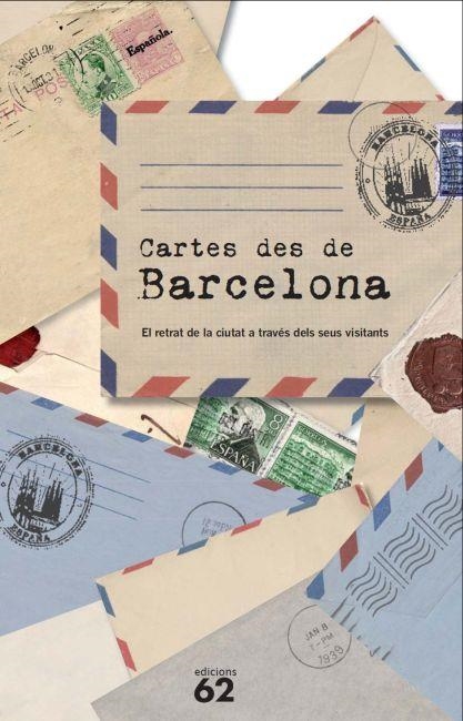 CARTES DESDE BARCELONA | 9788429769722 | VVAA