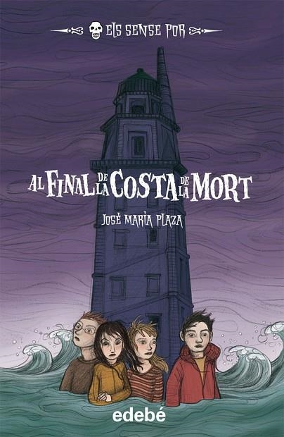 AL FINAL DE LA COSTA DE LA MORT | 9788468307251 | PLAZA,JOSE MARIA