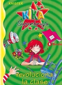 KIKA SUPERBRUJA REVOLUCIONA LA CLASE | 9788421634233 | KNISTER