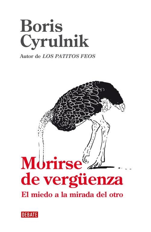 MORIRSE DE VERGUENZA. EL MIEDO A LA MIRADA DEL OTRO | 9788499920559 | CYRULNIK,BORIS