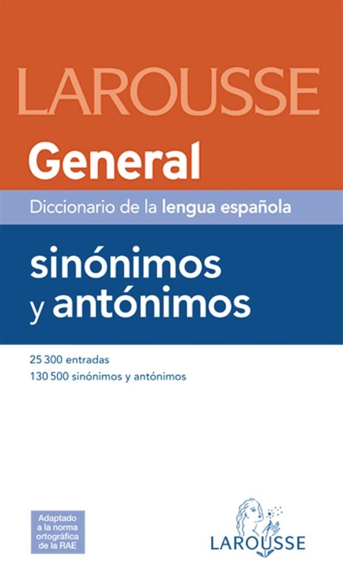 DICCIONARIO GENERAL DE SINONIMOS Y ANTONIMOS DE LA LENGUA ESPAÑOLA | 9788480165174