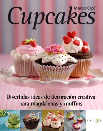 CUPCAKES. DECORACION DE MAGDALENAS Y MUFFINS | 9788496599642 | CAPO,MARCELA