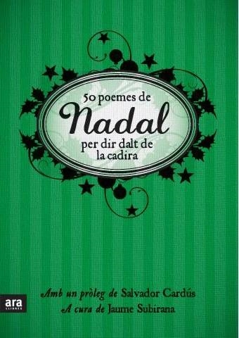 50 POEMES DE NADAL. PER DIR DALT DE LA CADIRA | 9788492552016 | SUBIRANA,JAUME