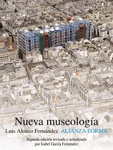 NUEVA MUSEOLOGIA | 9788420665924 | ALONSO FERNANDEZ,LUIS