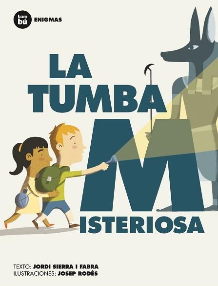 TUMBA MISTERIOSA | 9788483431962 | SIERRA I FABRA,JORDI  (PREMI NAL.LIT.INFAN.2007)