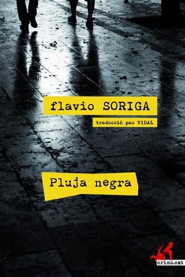 PLUJA NEGRA | 9788415098638 | SORIGA,FLAVIO